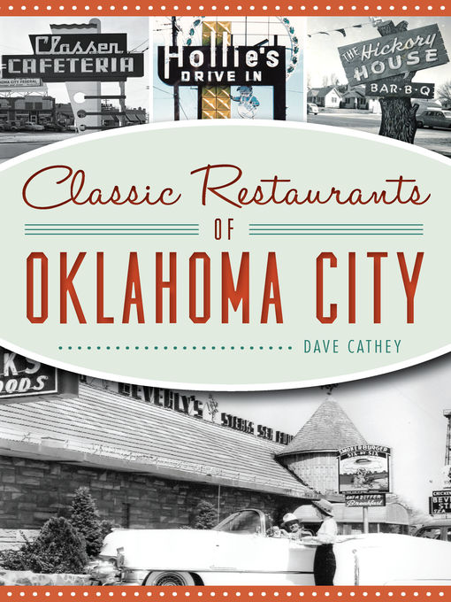 Title details for Classic Restaurants of Oklahoma City by David Cathey - Available